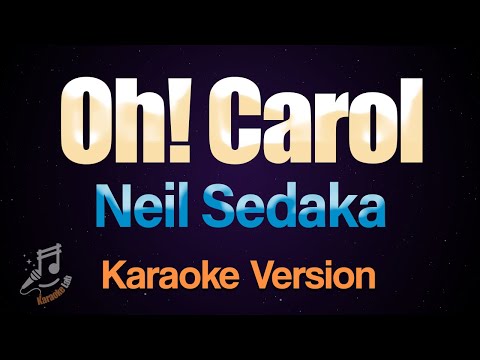 Oh! Carol - Neil Sedaka (Karaoke)
