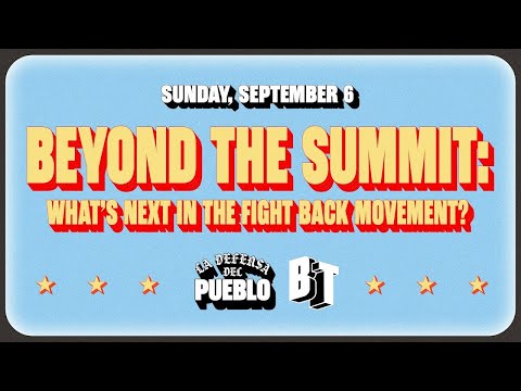 Beyond the Summit: What’s Next in the Fight Back Movement? | La Defensa del Pueblo Summit Video-Thumbnail von YouTube