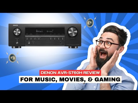 Denon AVR-S760H Home Theater Receiver Review: The Best 8K AV Receiver for Movies, Music, & Gaming!
