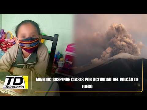 Mineduc suspende clases por actividad del Volcán de Fuego