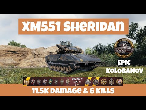 XM551 Sheridan —🥇Mega Ultra Epic Kolobanov🏆11.5K DAMAGE & 6 KILLS | World of Tanks