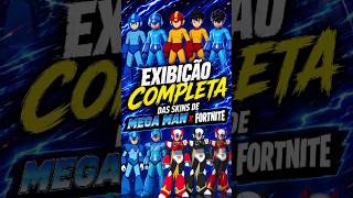 EXIBIÇÃO COMPLETA DAS SKINS DE 'MEGA MAN x FORTNITE'   #Fortnite