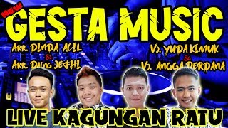 Download lagu GESTA MUSIC LIVE KAGUNGAN RATU PESAWARAN - REMIX LAMPUNG TERBARU 2019 || Aahheee mp3 Download lagu GESTA MUSIC LIVE KAGUNGAN RATU PESAWARAN - REMIX LAMPUNG TERBARU 2019 || Aahheee mp3
