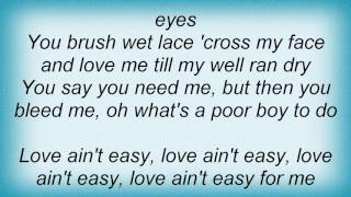 Steelheart - Love Ain&#39;t Easy Lyrics