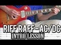 AC/DC - Riff Raff Main Riff Guitar Lesson (With ...