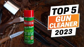 Top 5 BEST Gun Cleaner, CLP, and Solvents [2023]