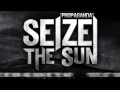 Seize the Sun - "Propaganda" feat. Jared Dines ...