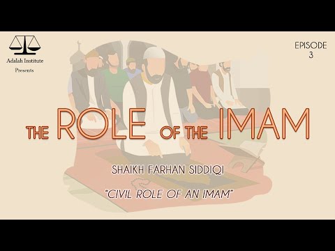 The Role of the Imam - (Civil Role of an Imam) (3/9)