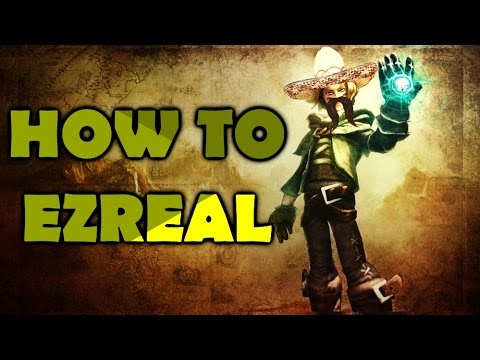 HOW TO EZREAL