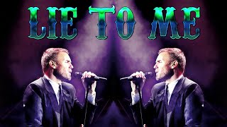 Gary Barlow - Live 2014 - 07 Lie To Me