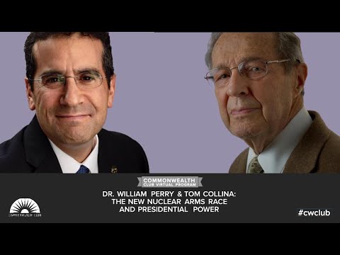 Dr. William Perry & Tom Collina: The New Nuclear Arms Race And Presidential Power