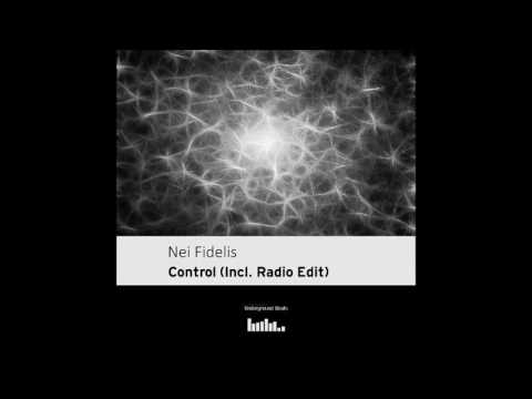 Nei Fidelis - Control (Original Mix) [Underground Beats Label]