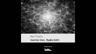 Nei Fidelis - Control (Original Mix) [Underground Beats Label]