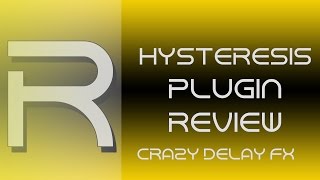 Video thumbnail for Hysteresis Plugin Demo | Review by Demis Hellen
