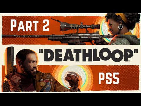 Deathloop PS5 Walkthrough Gameplay Part 2 - Updaam (1080p HD)