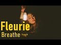 Fleurie Breathe Legendado Tradução