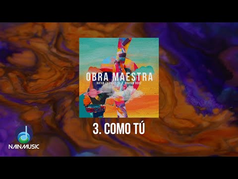 Natan El Profeta, Brayan Booz - Como tu | Obra Maestra