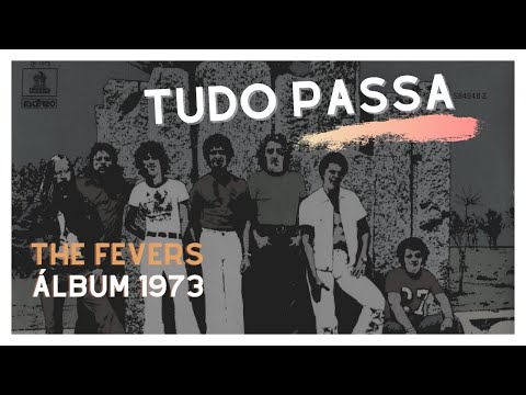 Tudo Passa - The Fevers