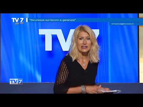 Tv7 con Voi del 6/10/2020 - Sicurezza sul lavoro e garanzie (3 di 3)