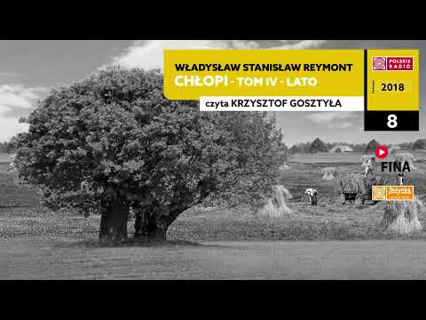 Chłopi - Tom IV - Lato #08 | Władysław Stanisław Reymont | Audiobook po polsku