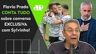 Exclusivo! Flavio Prado conta o que conversou com Sylvinho sobre o Corinthians