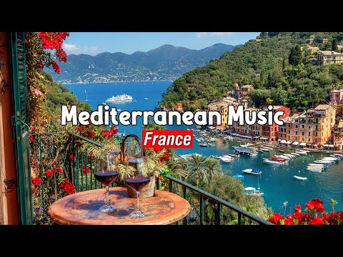 🎶 French Vibes & Mediterranean Music 🎶 | 2+ Hours of Scenic Southern France & Côte d'Azur Bliss 4k