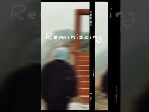 dinxdina - Reminiscing (lyrics in description)remastered