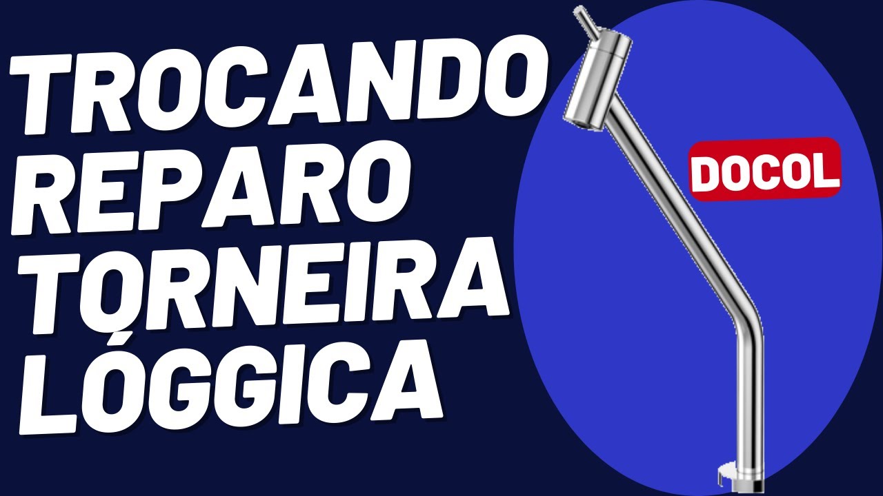 Como Trocar Reparo Da Torneira Lóggica Docol / Faça Você Mesmo