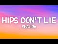 Shakira Hips Don T Lie Lyrics Ft Wyclef Jean