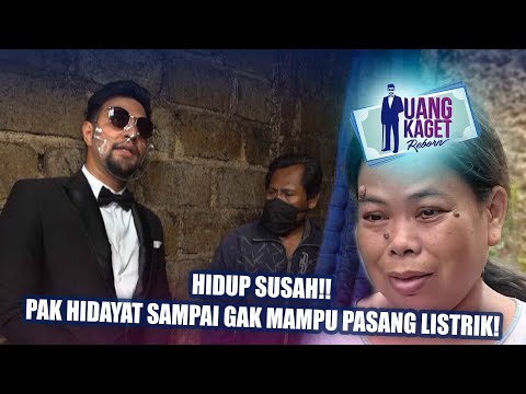 UANG KAGET EPISODE 499 - HIDUP SUSAH!! Pak Hidayat Sampai Gak Mampu Pasang Listrik!
