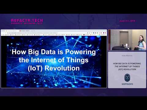 Refactr2019 - How Big Data is Powering the Internet of Things (IoT) Revolution - Aida Martine