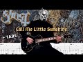 GHOST - Call Me Little Sunshine (Cover) + TABS Screen