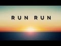 Run Run - The Rival 