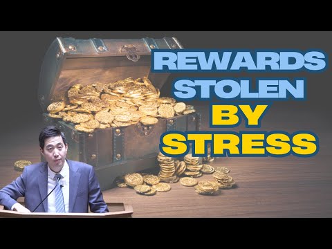 Rewards Stolen by Stress | Dr. Gene Kim
