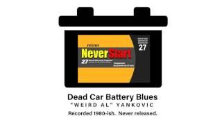 "Weird Al" Yankovic - Dead Car Battery Blues