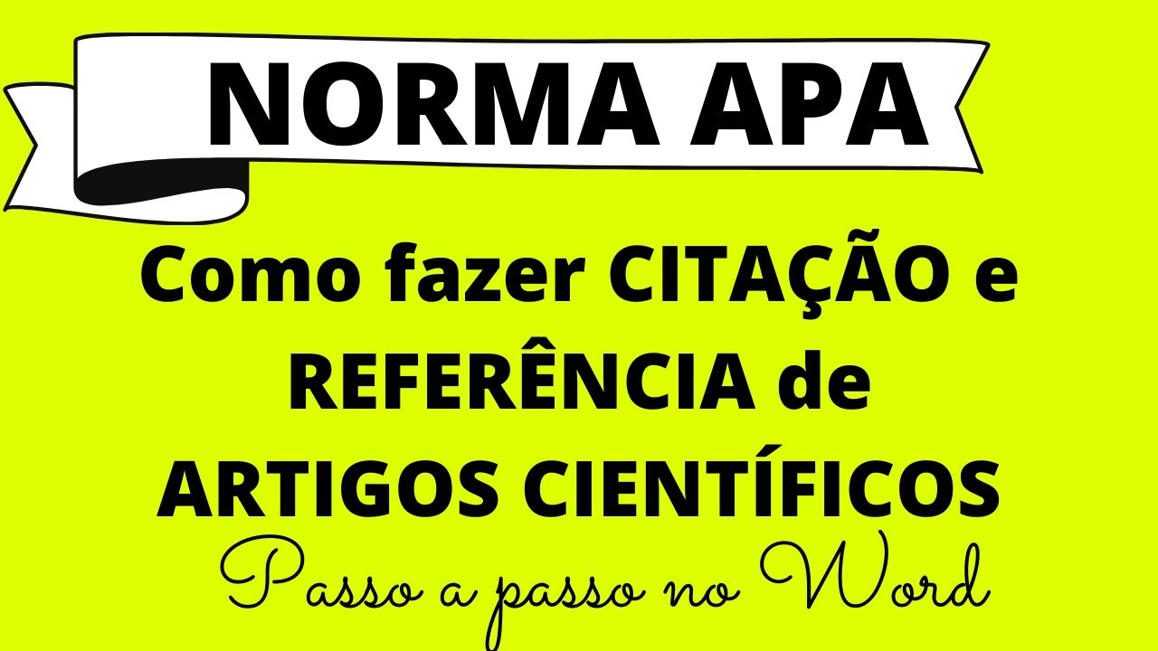 NORMA APA: como FAZER CITAÇÃO e REFERÊNCIAS de ARTIGOS CIENTÍFICOS - com EXEMPLOS no WORD