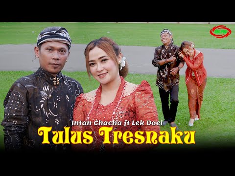 INTAN CHACHA FEAT LEK DOEL l -  TULUS TRESNAKU ( Original Official Video Music )