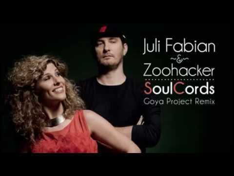 Fábián Juli & Zoohacker - SoulCords (Goya Project Remix)