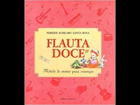 A barquinha - 5 - Flauta Doce, Método de Ensino P. Crianças