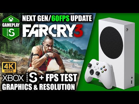 Far Cry 3: 60FPS/Next Gen Update - Xbox Series S Gameplay + FPS Test