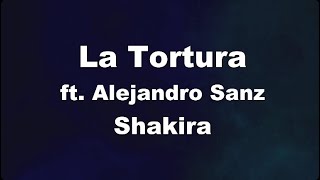 Karaoke♬ La Tortura ft Alejandro Sanz - Shakira 