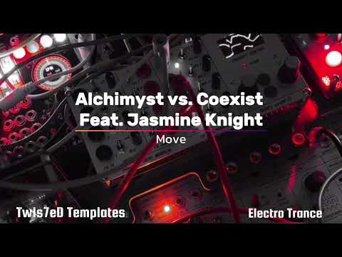 Alchimyst vs. Coexist feat. Jasmine Knight – Move