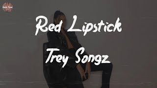 Trey Songz - Red Lipstick (Lyric Video)