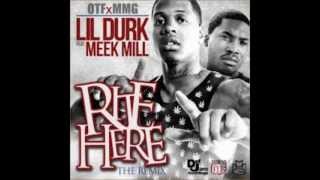 Lil Durk ft Meek Mill - Right Here Remix (New Music 2012)