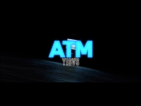 Yisvs - ATM (Video Oficial)