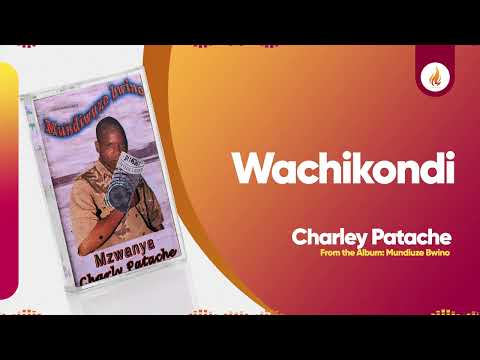 Charley Patache - Wachikondi