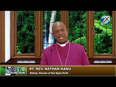 DAILY FOUNTAIN OF MARCH 28, 2018 - RT. REV'D NATHAN KANU