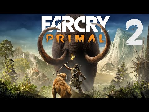 Far Cry Primal Walkthrough Gameplay Part 2 - No Commentary