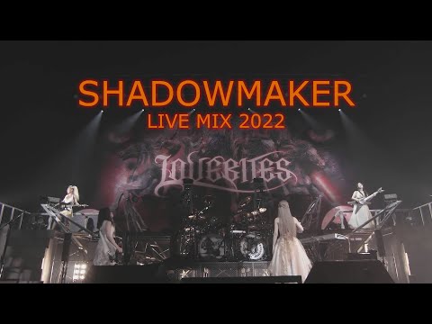 Lovebites - Shadowmaker (Live mix 2022)