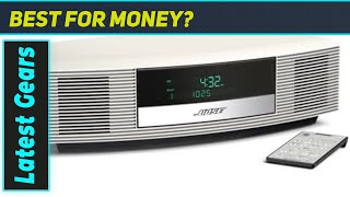 Bose Wave Radio II: Still the Best Table Radio